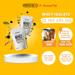  Whey Protein Isolate PROTEINVN - Vị Trà Sữa 2KG 