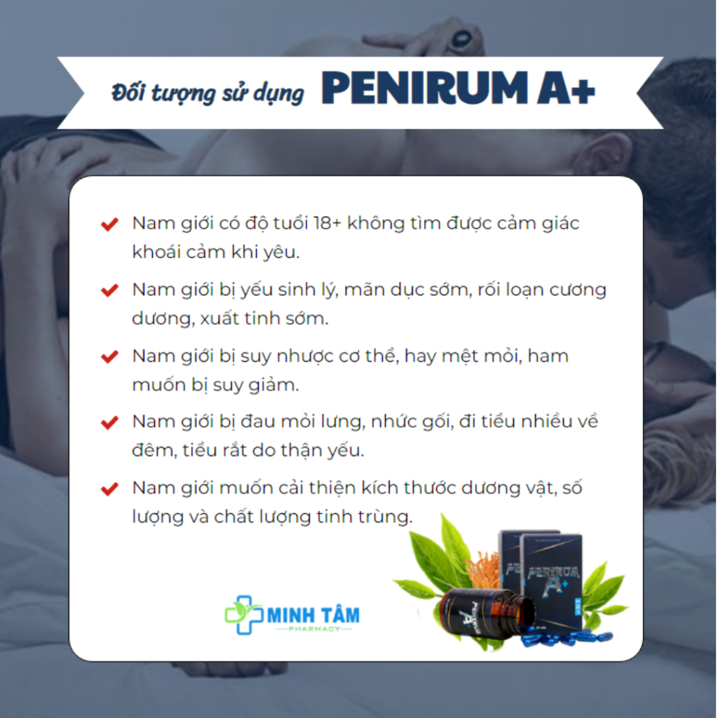 Penirum A+ Chính Hãng Tăng Cường Sinh Lực Phái Mạnh & Kéo Dài Thời Gian Q.H