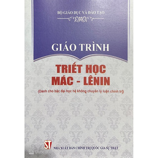 Triết học Mác - Lênin (Dành cho bậc đại học hệ không chuyên lý luận chính trị)