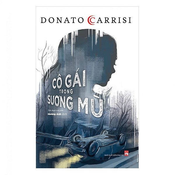 Sách - Cô Gái Trong Sương Mù - Tiểu Thuyết Trinh Thám - Donato Carrisi