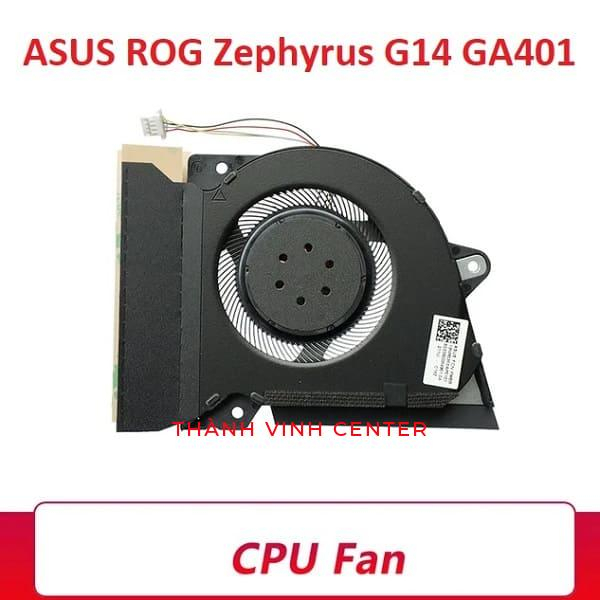 Fan Quạt Tản Nhiệt Laptop Asus Rog Zephyrus G14 GA401 GA401I GA401IV GA401IU DC 12V 1A 4PIN