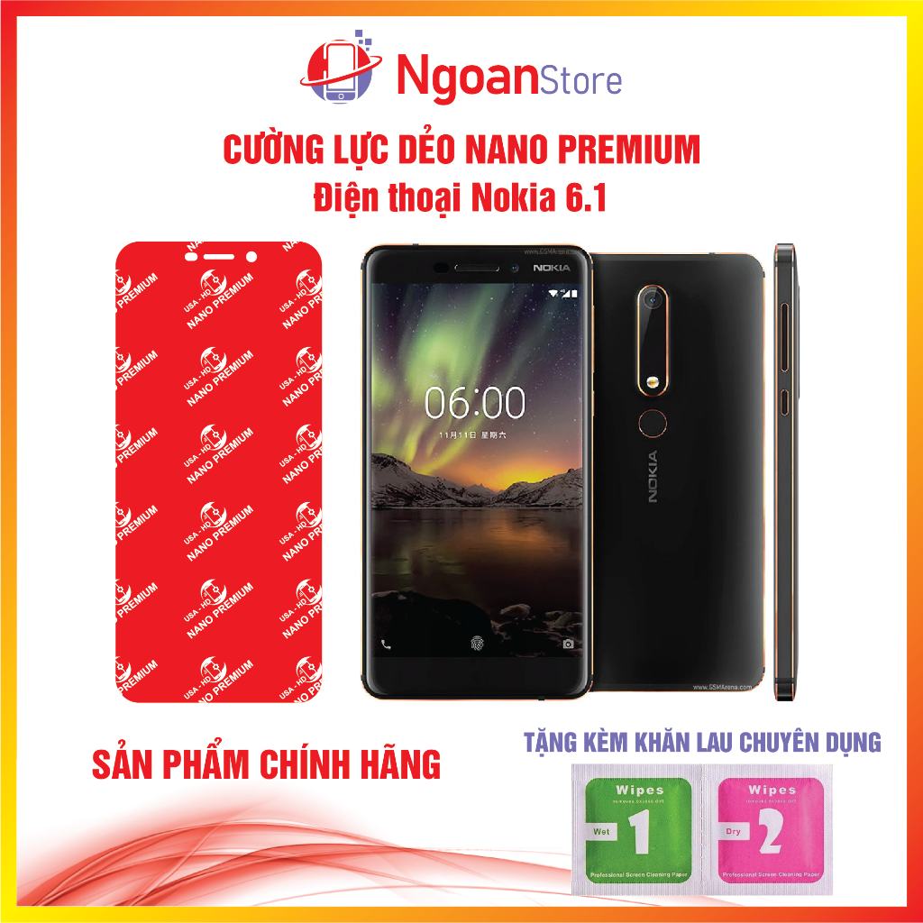 Cường lực dẻo Nano cho điện thoại Nokia 6.1 - Ngoan Store