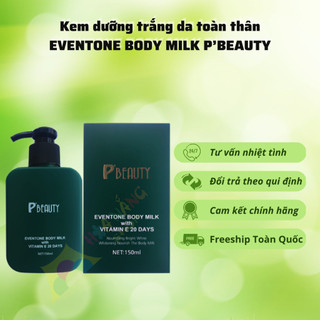 Kem dưỡng trắng da toàn thân Eventone Body Milk P’Beauty