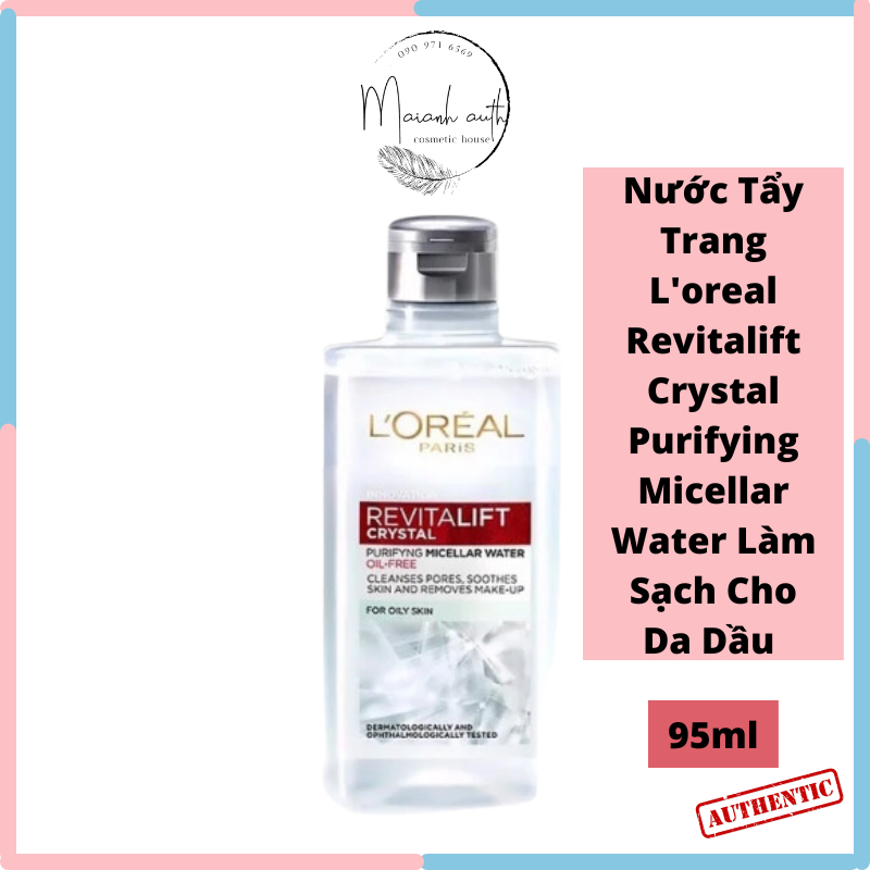 Nước Tẩy Trang Loreal - L’Oréal Paris Revitalift Crystal Purifying Micellar Water Cho Da Dầu 95ml