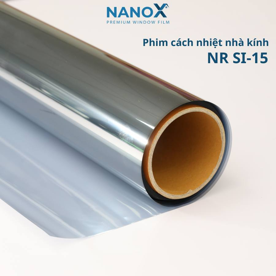 Phim cách nhiệt nhà kính NanoX chống nóng, chống UV mã NR SI-15