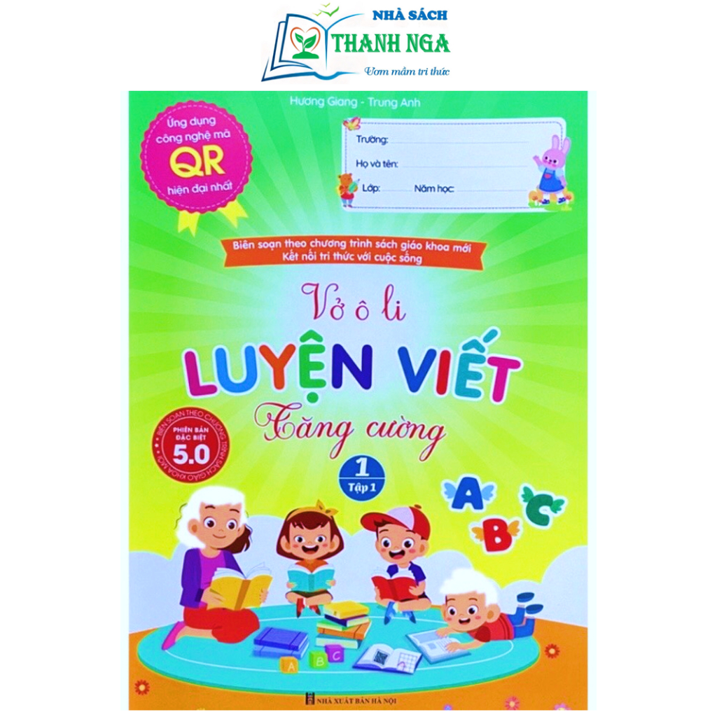 Sách - Vở ô ly Luyện Viết Tăng Cường Lớp 1 - Tập 1 - Phiên bản 5.0 quét mã QR video hướng dẫn cách viết