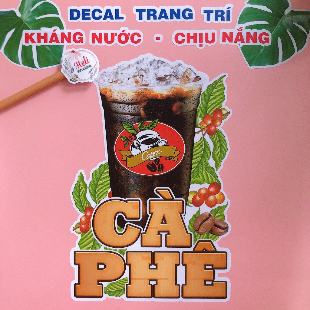 Decal Trang Trí Quán CÀ PHÊ, CACAO Các Loại ✨ Hình Dán Ly Cà Phê Đá, Cà Phê Muối, Bạc Xỉu, Cà Phê Mang Đi, Coffee...