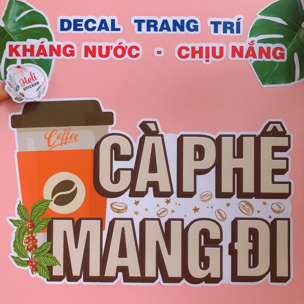Decal Trang Trí Quán CÀ PHÊ, CACAO Các Loại ✨ Hình Dán Ly Cà Phê Đá, Cà Phê Muối, Bạc Xỉu, Cà Phê Mang Đi, Coffee...