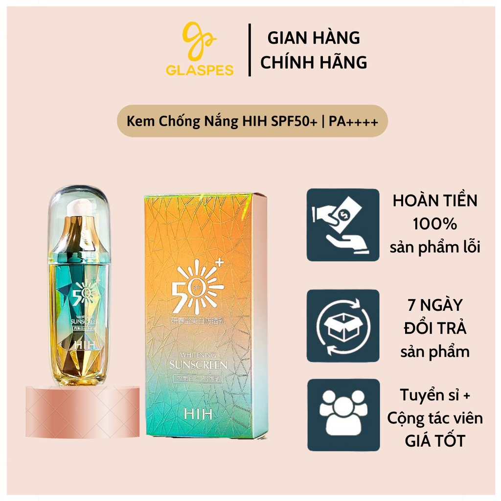 Kem Chống Nắng HIH SPF50+ | PA++++Nâng Tone Tự Nhiên, Dưỡng Ẩm , Làm Trắng Sáng Da