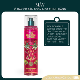 Body mist Pink Pineapple Sunrise - xịt khử mùi toàn thân mùi Body Mist Bath And Body Works Mỹ 236ml