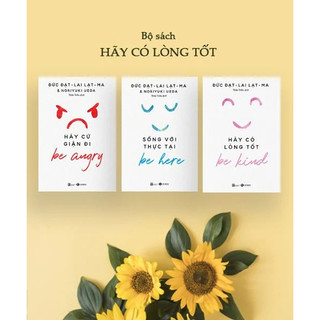 Sách - hãy cứ giận đi - sống với thực tại - hãy có lòng tốt