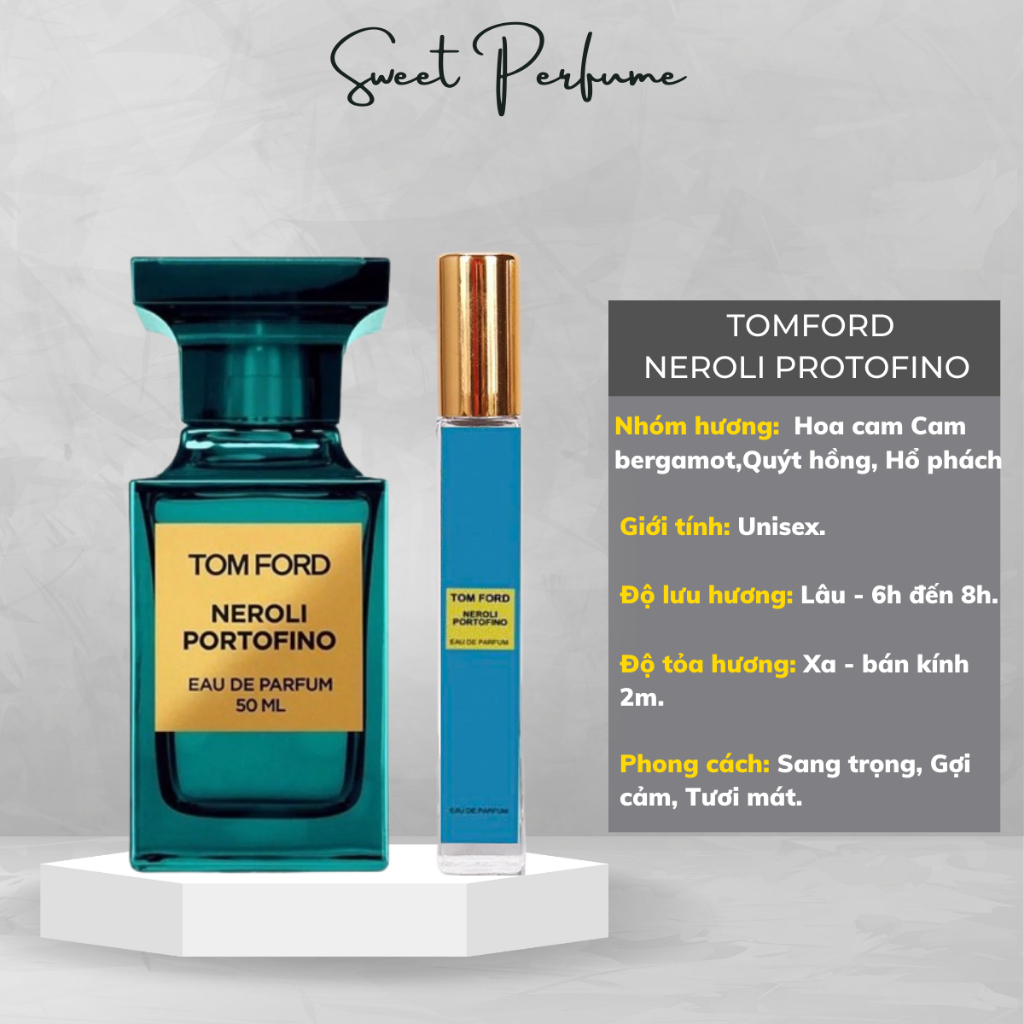 Nước Hoa Nam Tom Ford Neroli Portofino Chiết 10ml -  Sang trọng, Gợi cảm, Tươi Mát.