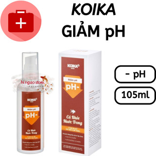 Dung dịch giảm ph - tăng ph koika - koika cá khỏe nước trong | hingaostore.