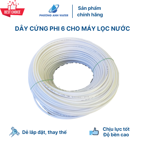 Dây cứng phi 6 chất lượng cao dùng cho máy lọc nước