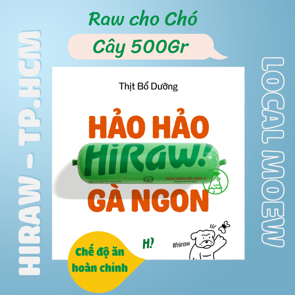 Raw Dog Food HI RAW! vị Gà - Chế độ ăn tốt nhất cho Cún - Cây 500Gr