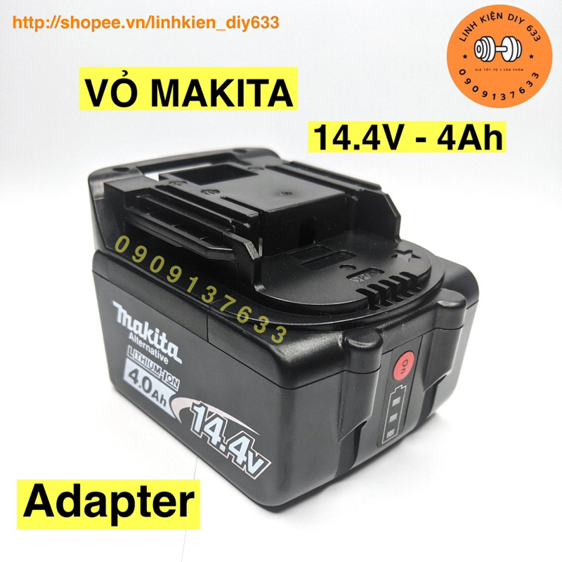 Vỏ led Makita 8cell 14.4V-4Ah adapter (DIY633)