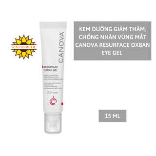 Kem dưỡng giảm thâm, chống nhăn vùng mắt Canova Resurface Oxban Eye Gel 15ml