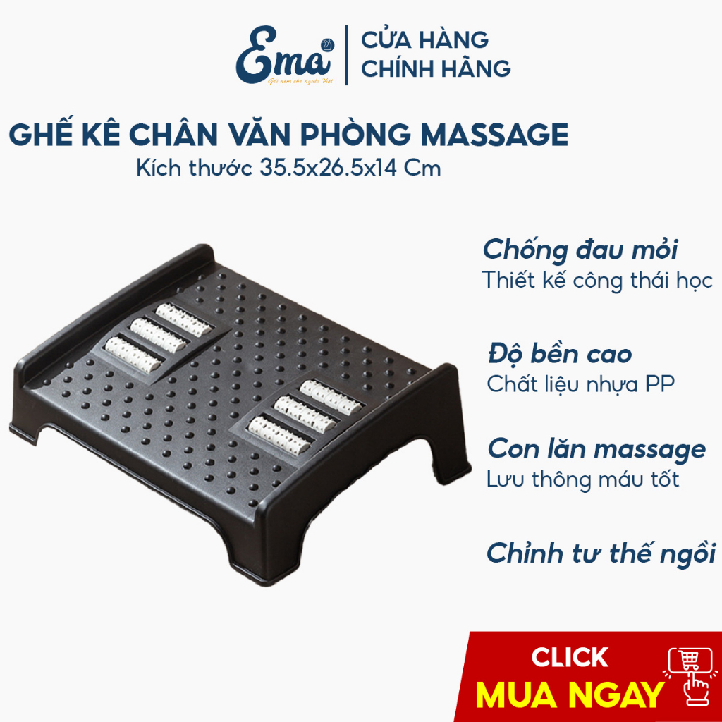 Ghế kê chân văn phòng Ema giúp chỉnh tư thế ngồi giảm đau mỏi lưng kết hợp con lăn massage chân giảm tê nhức chân