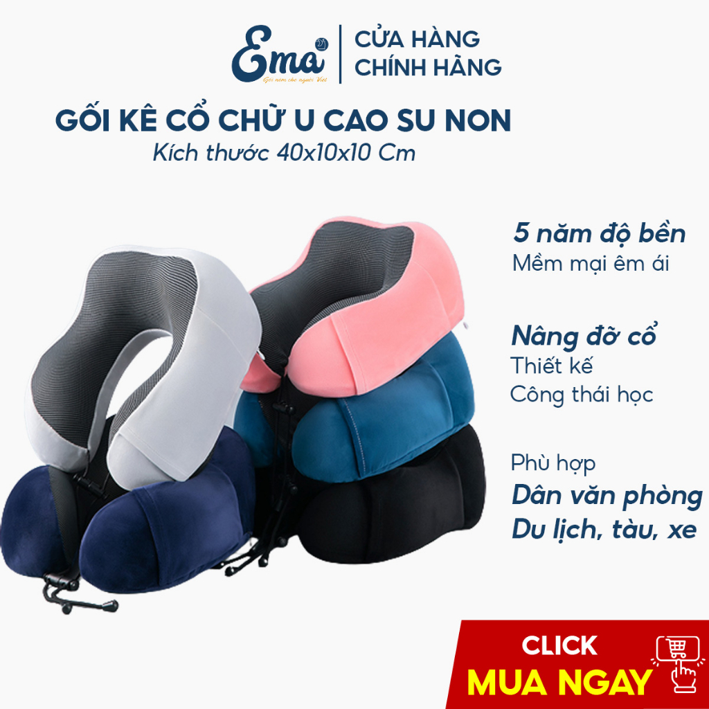 Gối chữ U kê cổ cao su non Ema ruột êm vỏ mềm dành cho dân văn phòng dân lái xe và du lịch đường dài