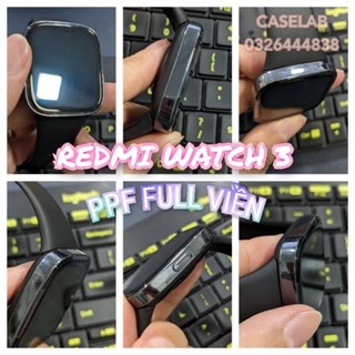 Miếng dán PPF full màn và cạnh viền Redmi Watch 3