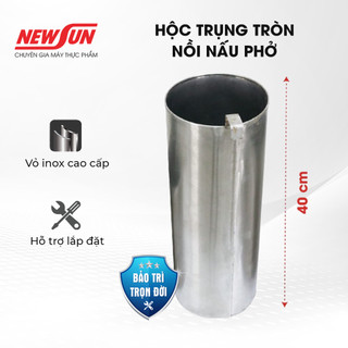 Hộc trụng tròn nồi nấu phở NEWSUN