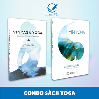 Sách Combo 2 quyển Yoga ( Yin Yoga + Vinyasa Yoga) - Quảng Văn