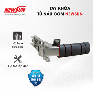 Tay khóa tủ nấu cơm NEWSUN - Thiết kế nhỏ gọn chắc chắn, thuận tiện cho việc sửa chữa