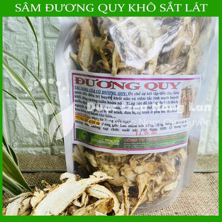 ✅ Đương Quy sắt lát loại 1