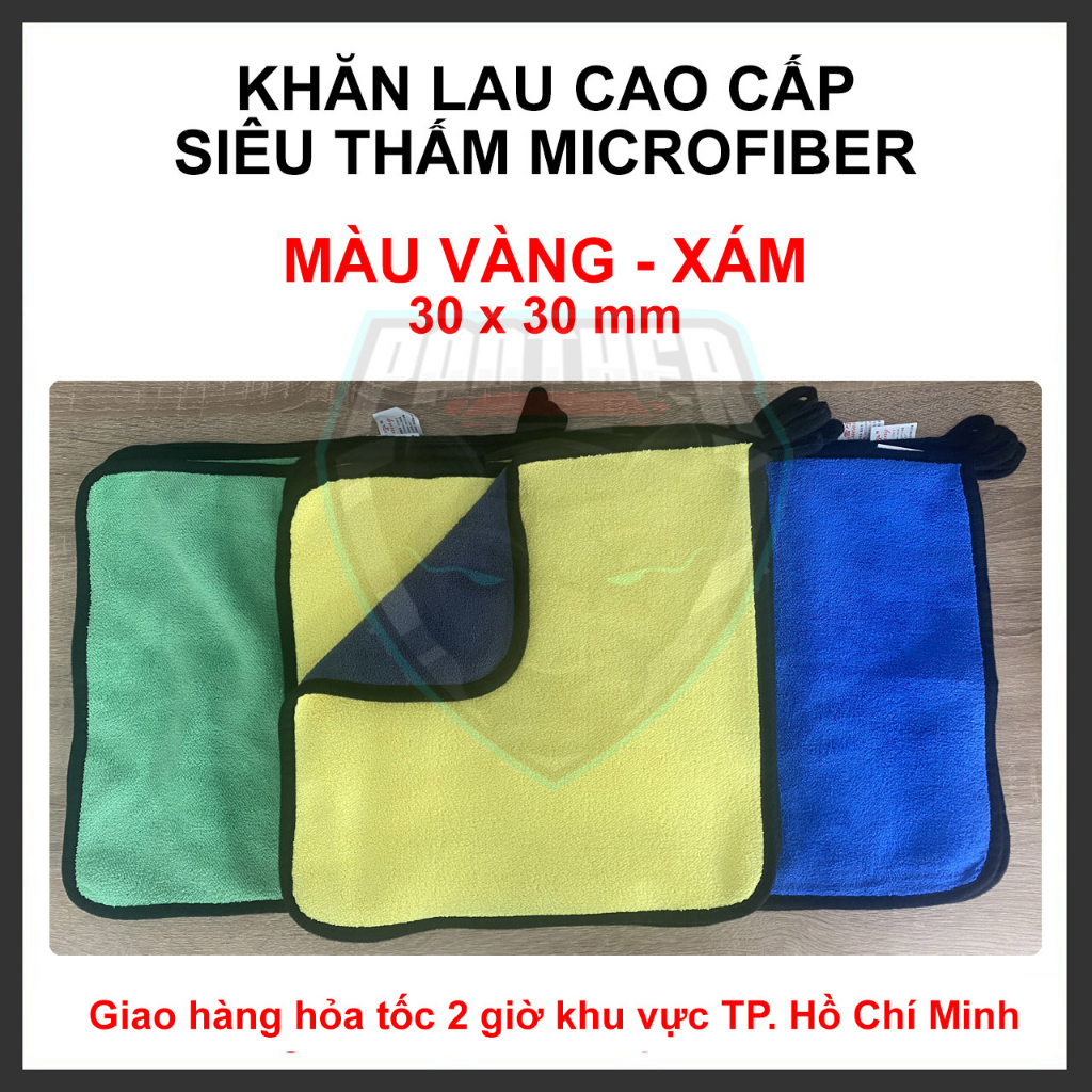 Khăn Lau Cao Cấp Siêu Thấm Microfiber Chuyên Dụng Cho Ô Tô Xe Hơi, Nhà Cửa - 30x30 cm - 3 màu tùy chọn