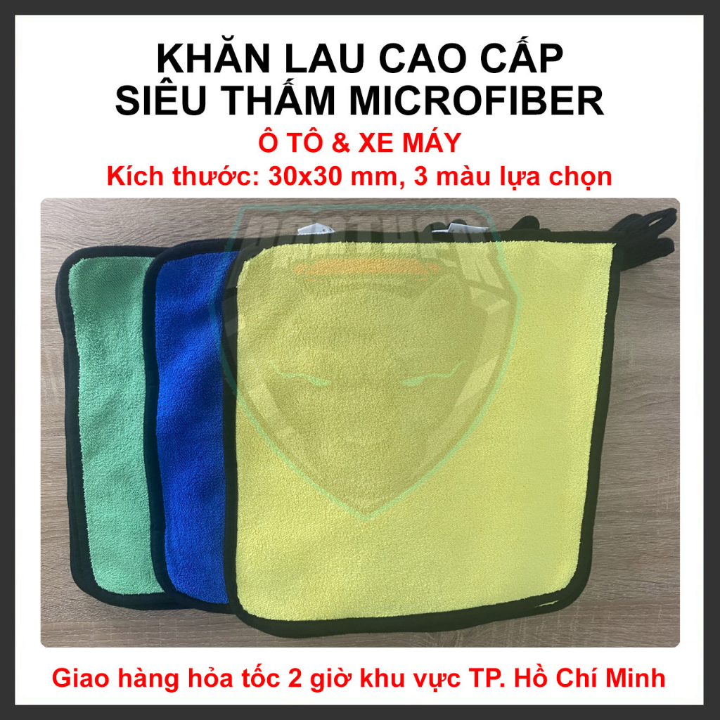 Khăn Lau Cao Cấp Siêu Thấm Microfiber Chuyên Dụng Cho Ô Tô Xe Hơi, Nhà Cửa - 30x30 cm - 3 màu tùy chọn