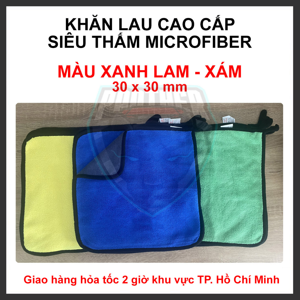 Khăn Lau Cao Cấp Siêu Thấm Microfiber Chuyên Dụng Cho Ô Tô Xe Hơi, Nhà Cửa - 30x30 cm - 3 màu tùy chọn