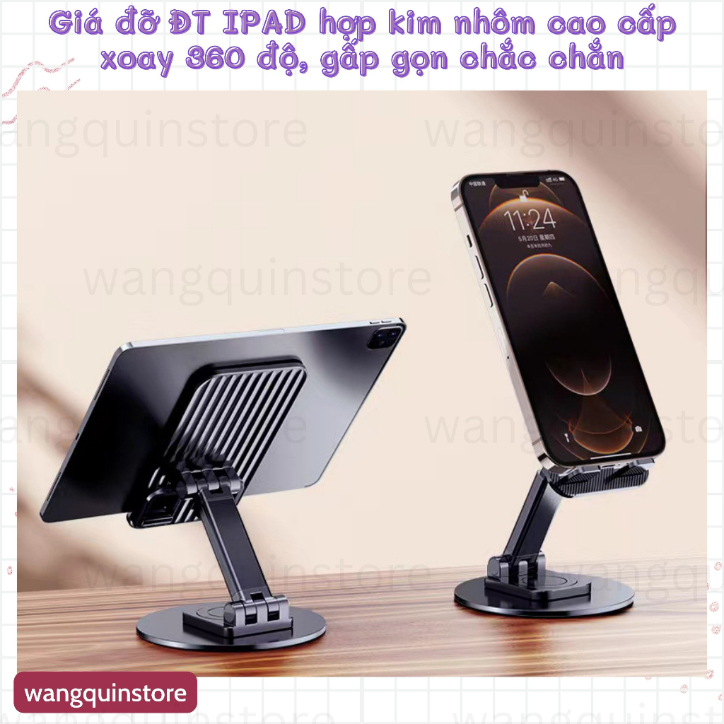 Giá đỡ điện thoại máy tính bảng tablet hợp kim nhôm cao cấp chân xoay 360 gấp gọn tiện dụng chắc chắn