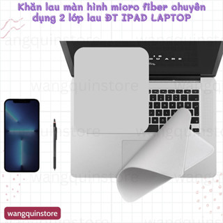 Khăn lau micro fiber chuyên dụng hai lớp cho màn hình laptop điện thoại máy tính bảng đồng hồ lens máy ảnh