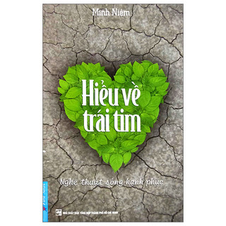 Sách - Hiểu Về Trái Tim (Tái Bản 2023)