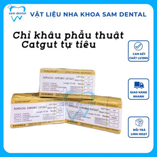 Chỉ khâu phẫu thuật. Chỉ khâu Catgut tự tiêu