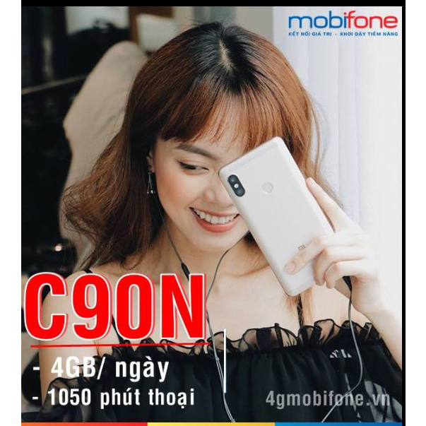 Sim 4g Mobifone C90N - 4GB/ NGÀY 50p ngoại mạng Free nội mạng mobi, NGHE GỌI THẢ GA KHÔNG MẤT TIỀN