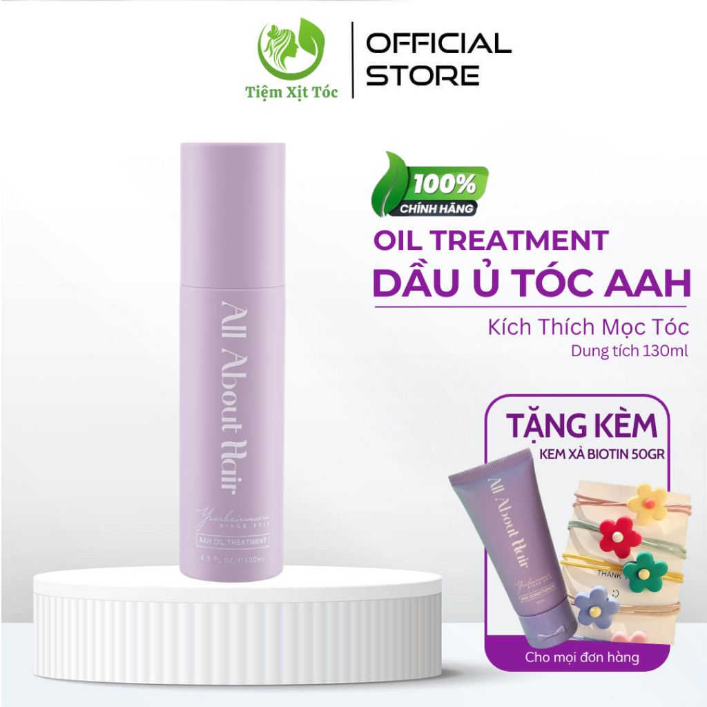 Dầu Ủ dưỡng tóc Oil Treatment All About Hair MẪU MỚI 2023 Giảm Rụng Giúp Mọc Tóc Hiệu Quả X2 (130ml) TẶNG KEM XẢ 50ML