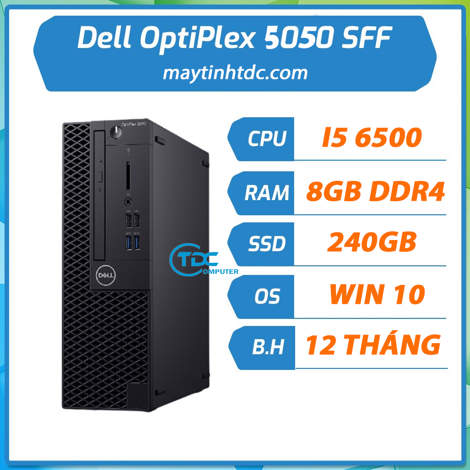 Case máy tính để bàn DELL OPTIPLEX 5050 SFF Core i5 6500 | ram 8GB | SSD 240GB. Hàng Nhập Khẩu | BigBuy360 - bigbuy360.vn