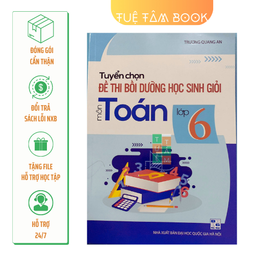 Sách - Tuyển chọn đề thi bồi dưỡng học sinh giỏi môn Toán lớp 6