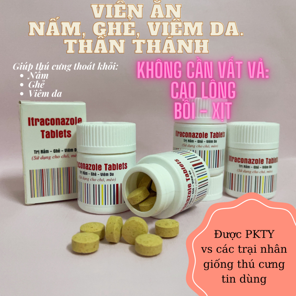 Viên ăn hết nấm. ghẻ. viêm da toàn thân cho chó mèo. Không cần cạo lông, bôi, xịt.