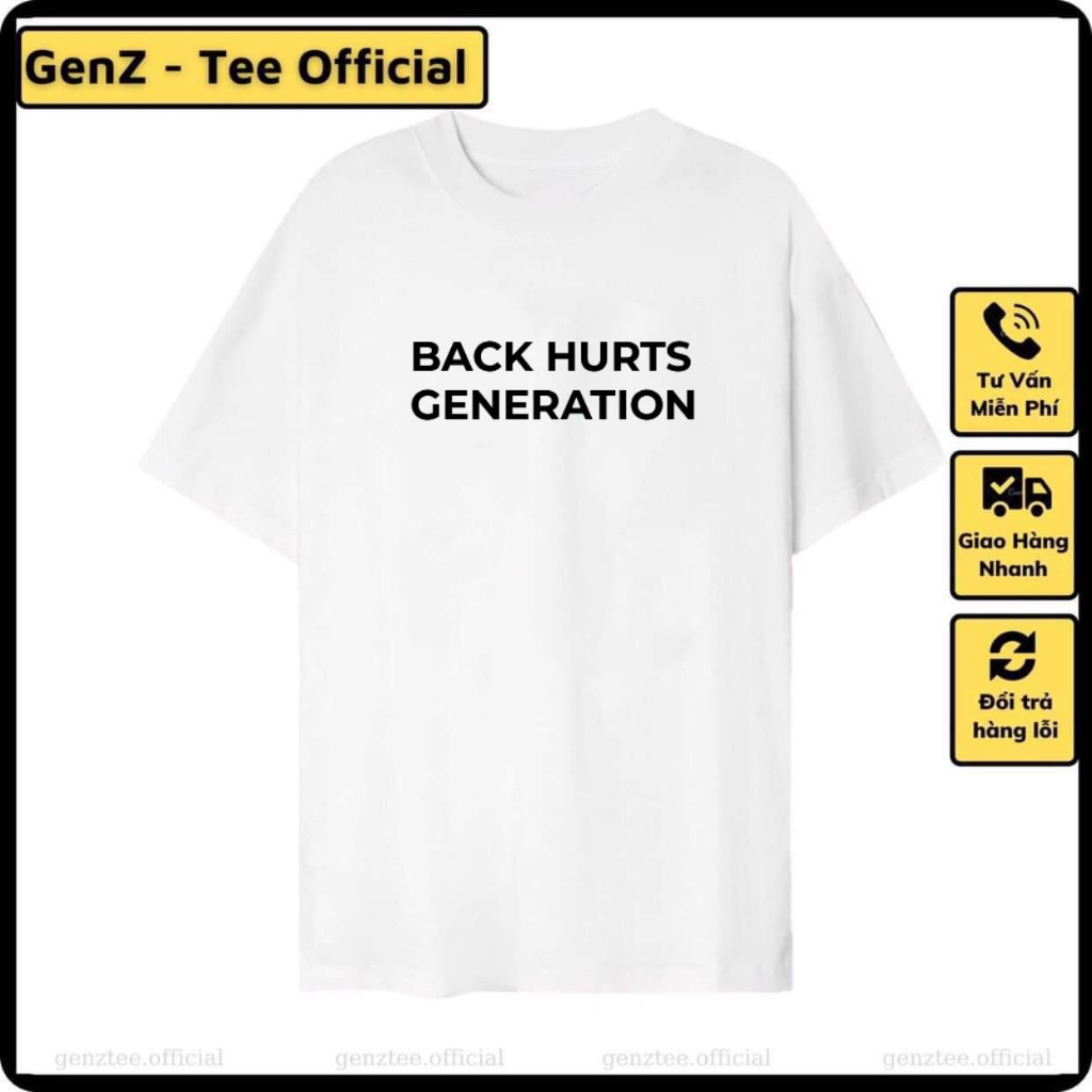 Áo thun Thế Hệ Đau Lưng, phong cách trẻ trung năng động form rộng nam nữ đủ size