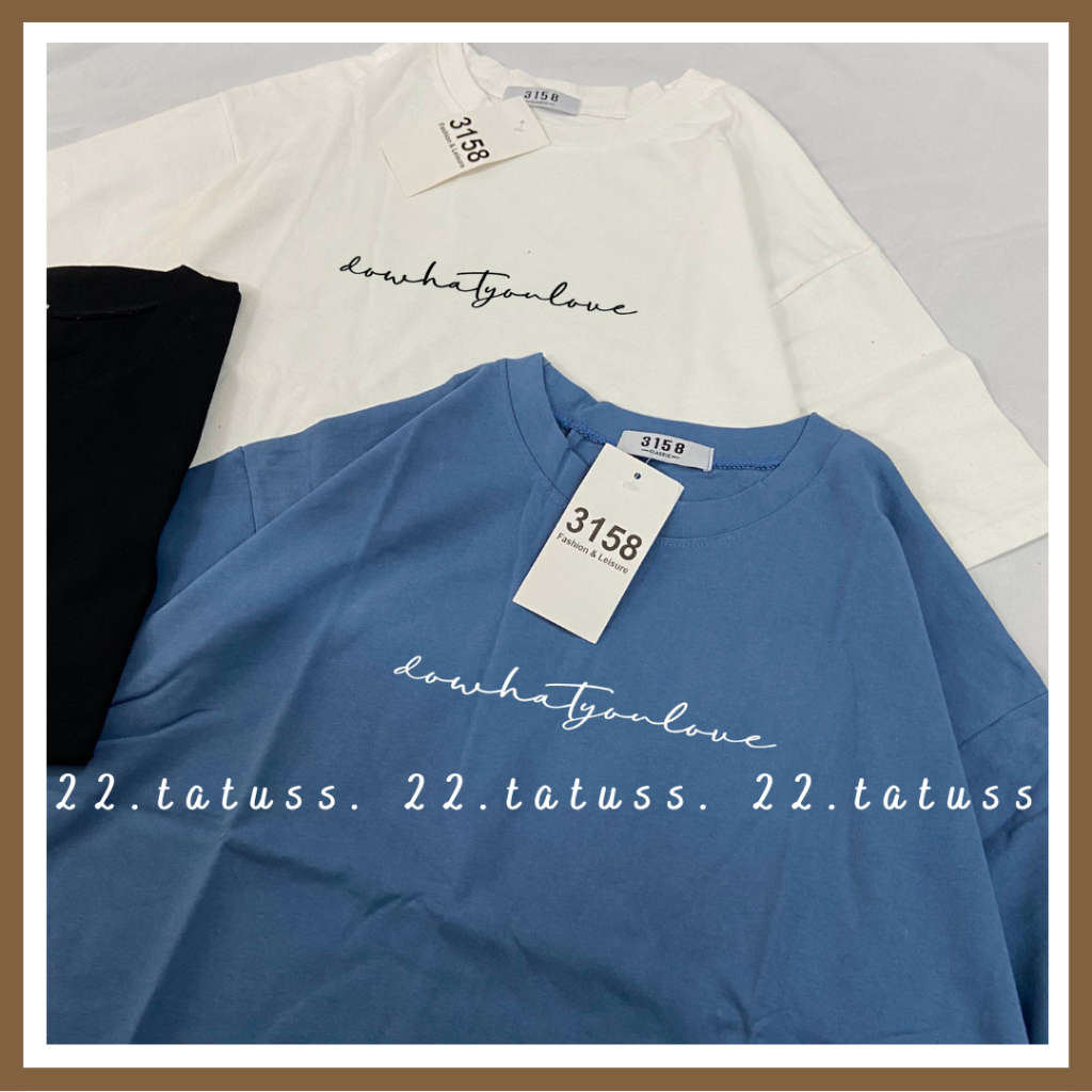 Áo 3158 cotton khô DO WHAT YOU LOVE