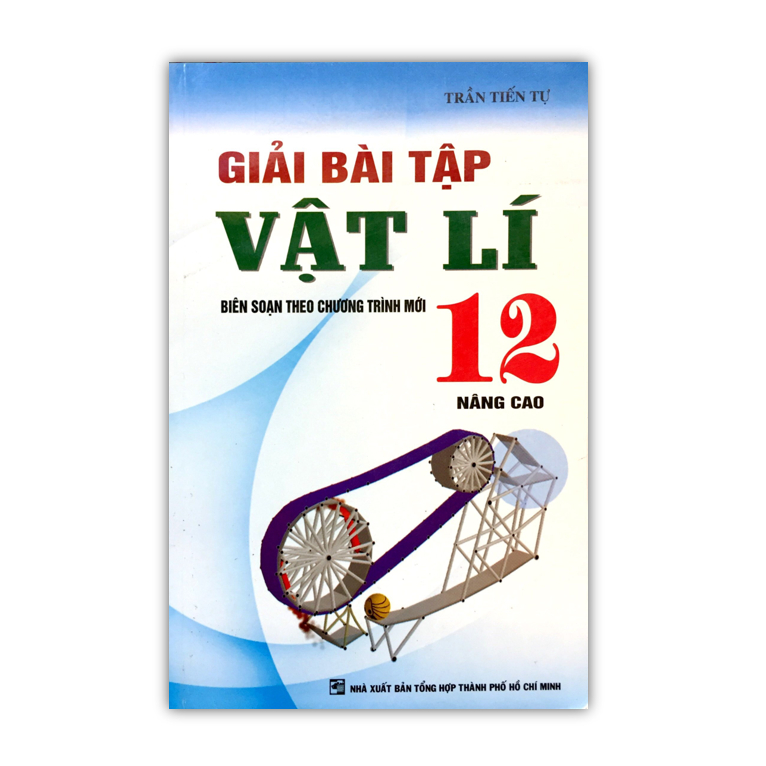 Sách - Giải Bài Tập Vật Lí Lớp 12 Nâng Cao