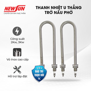 Thanh nhiệt U thẳng trở nấu phở, nấu cháo NEWSUN-Hàng Chính Hãng