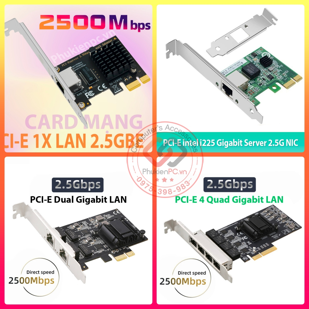 [HÀNG MỚI] Tổng hợp Card mạng PCIE to LAN 2.5GBE 1Port, 2Port, 4Port cho máy tính PC, đồng bộ, Server, Workstation