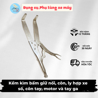 Kềm kìm bấm giữ nồi, côn, ly hợp xe số, côn tay, motor và tay ga