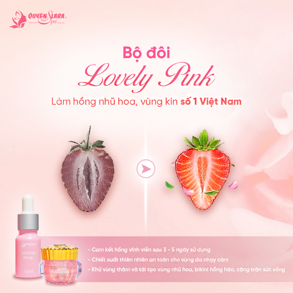 Bộ Đôi LOVELY PINK Quyên Lara Giúp Làm Hồng Nhũ Hoa ,Vùng Kín Cấp Tốc Chỉ Sau 3-5 Ngày Sử Dụng