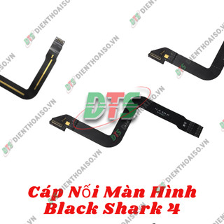 Cáp nối màn hình Xiaomi Black shark 4 ( cáp nối lcd xiaomi black shark 4 )