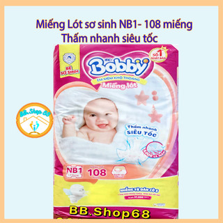 Miếng lót sơ sinh bobby nb1 - 108 miếng êm mềm khô thoáng