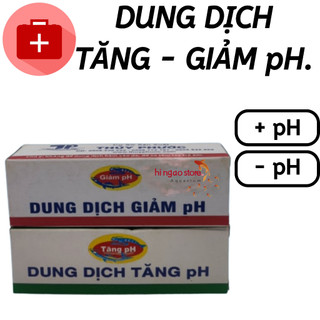 Dung dịch Tăng - Giảm độ pH - Phụ kiện cá cảnh | Hingaostore.
